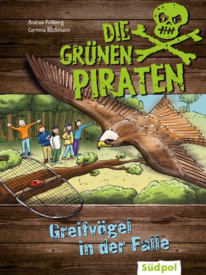 cover image of Die Grünen Piraten--Greifvögel in der Falle